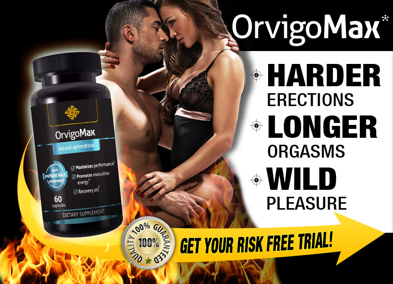 OrvigoMax Review