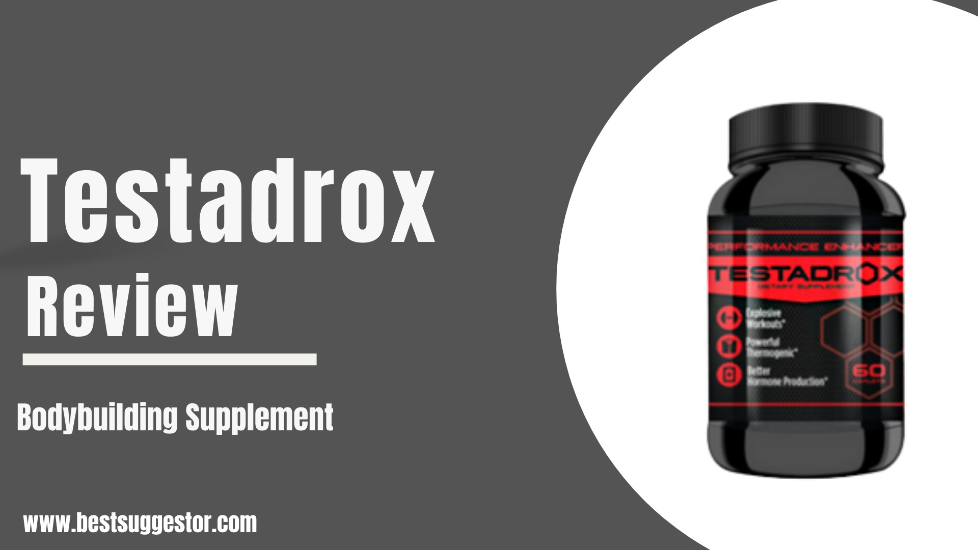 Testadrox Review - Bigger Muscles and Better Male Health