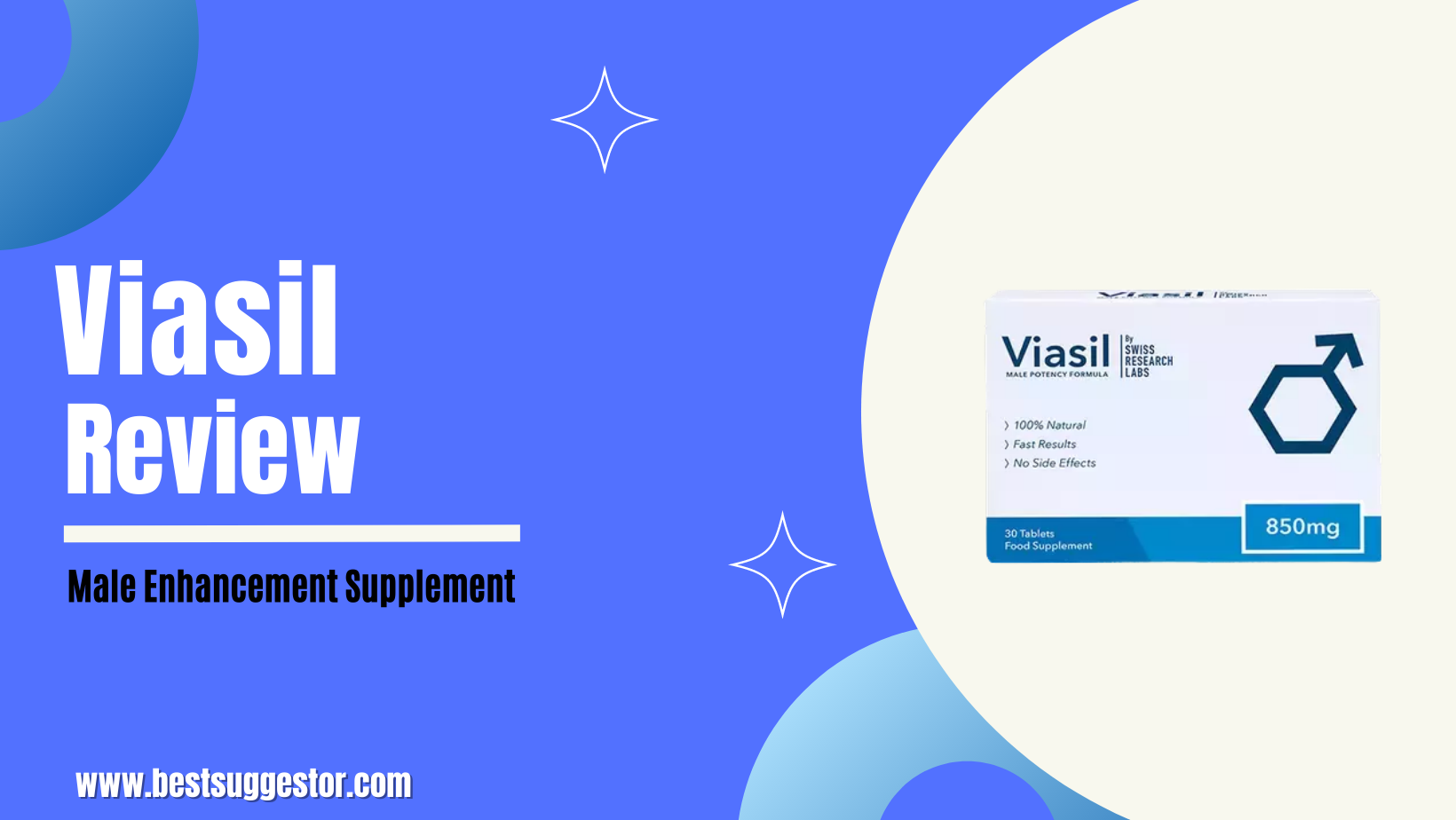 Viasil pills Review