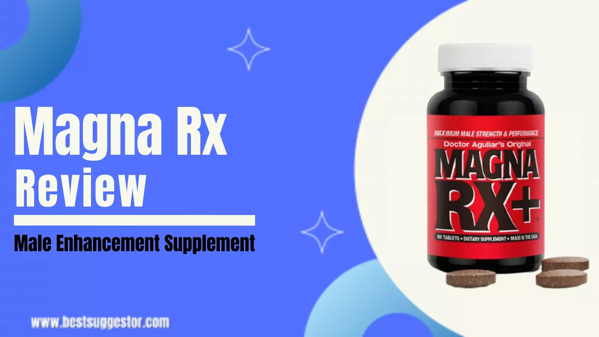 Magna Rx Penis Enhancement Formula – GUARANTEED!