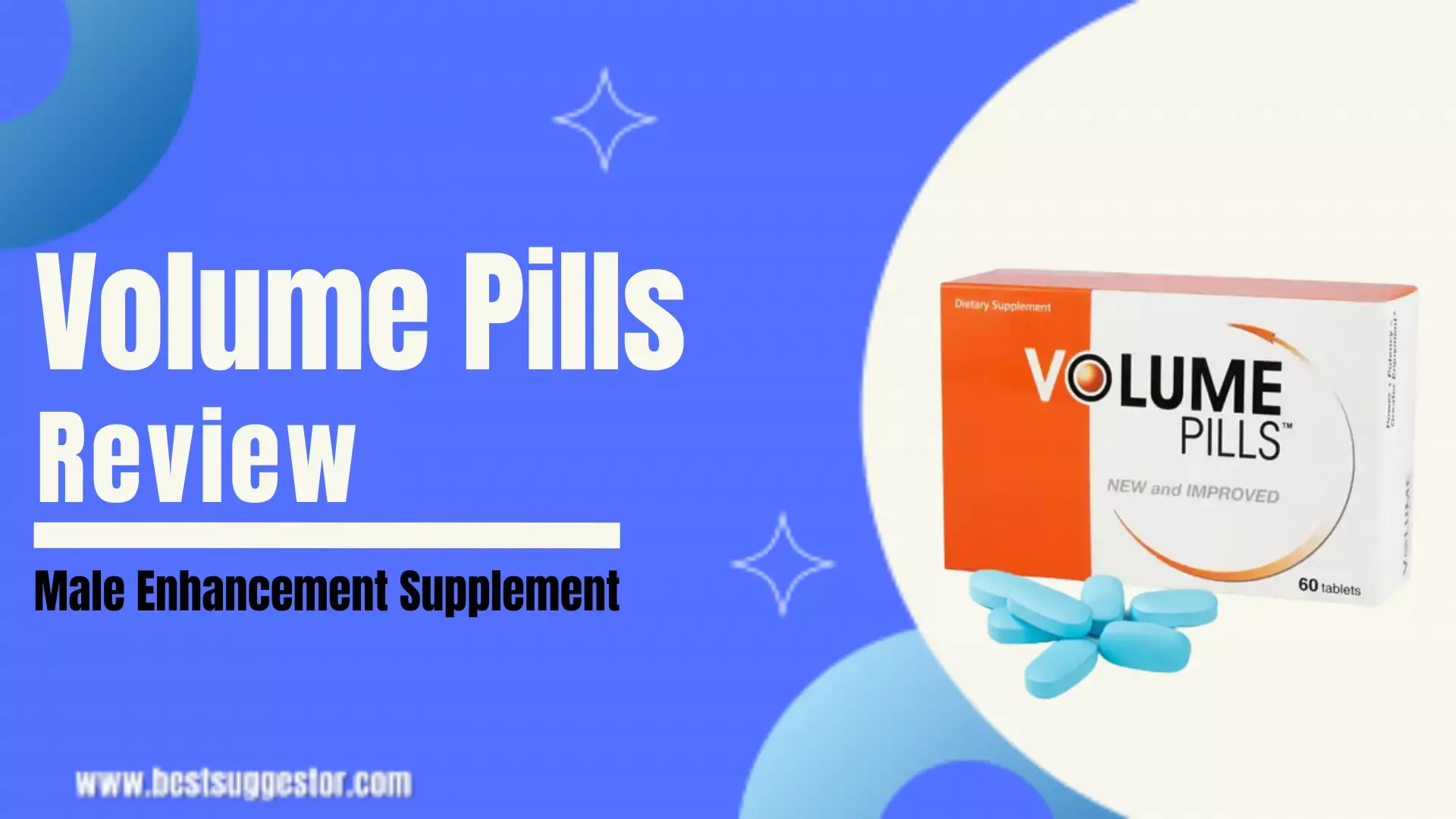 How Volume Pills Has Helped Me with My partner sexually